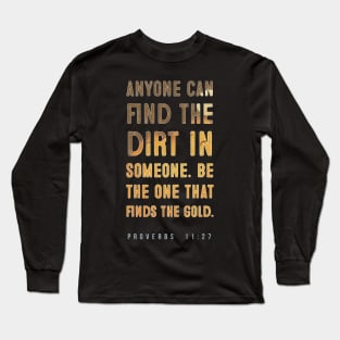 Proverbs 11:27 Long Sleeve T-Shirt